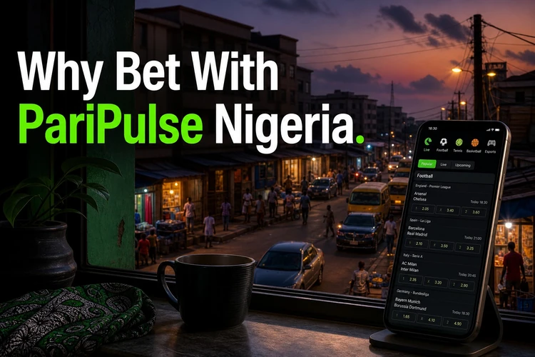 Why Bet With PariPulse Nigeria